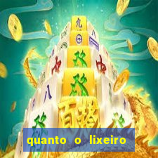 quanto o lixeiro ganha por ano